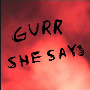 Gurr-She says-Cover