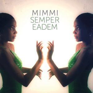 MIMMI neues Album Semper Eadem
