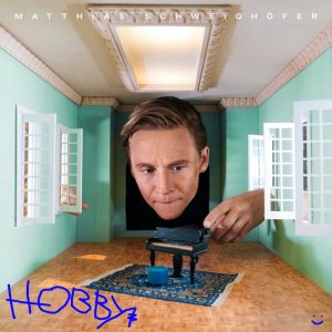 Matthias-Schweighoefer_Hobby_cover