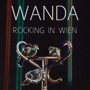 wanda_rockinginwien
