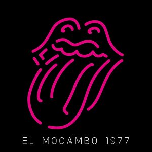 The Rolling Stones_Live At The EL Mocambo