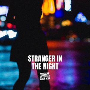 Stranger in the Night_gestörtabergeil